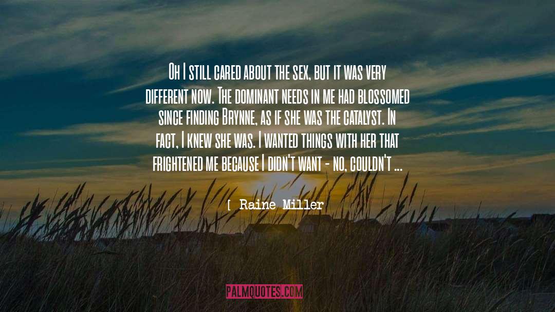 Blossomed quotes by Raine Miller