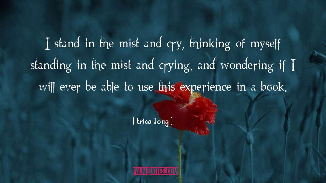 Blossoms In The Mist quotes by Erica Jong