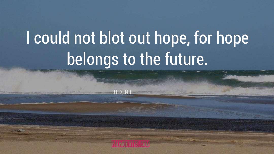 Blot quotes by Lu Xun