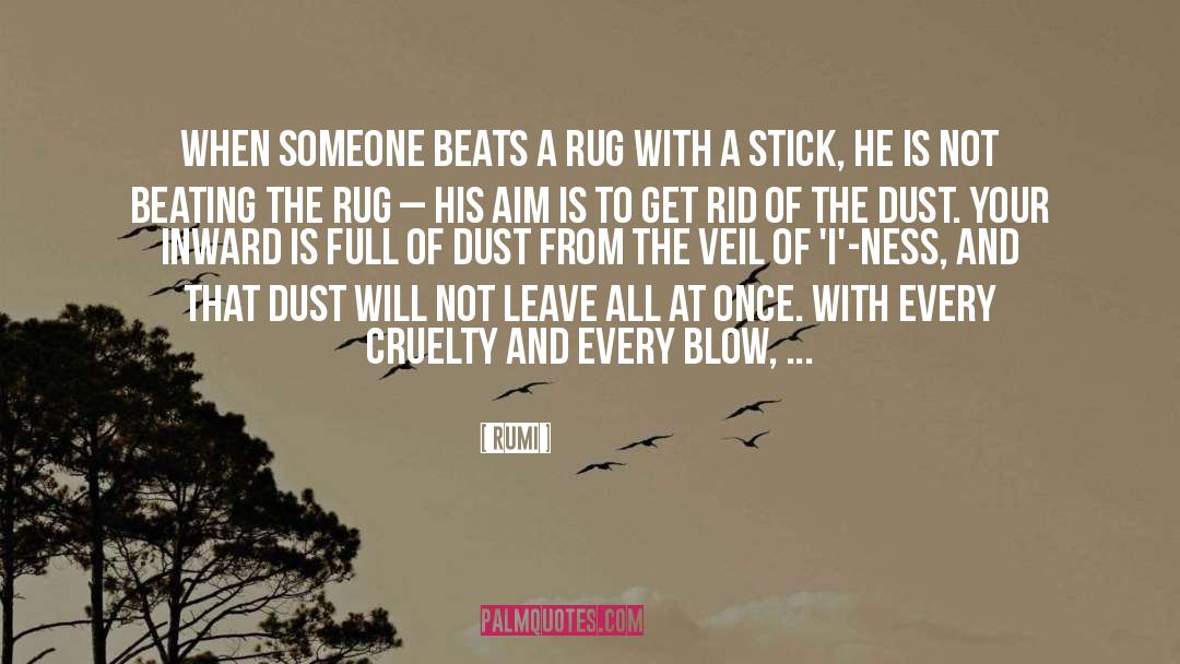 Blow Minded quotes by Rumi