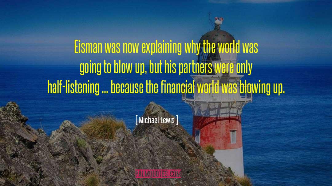 Blow Up quotes by Michael Lewis