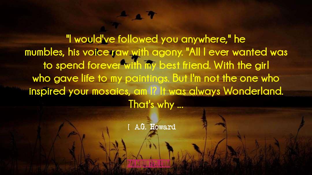 Blow Your Kiss Hello quotes by A.G. Howard