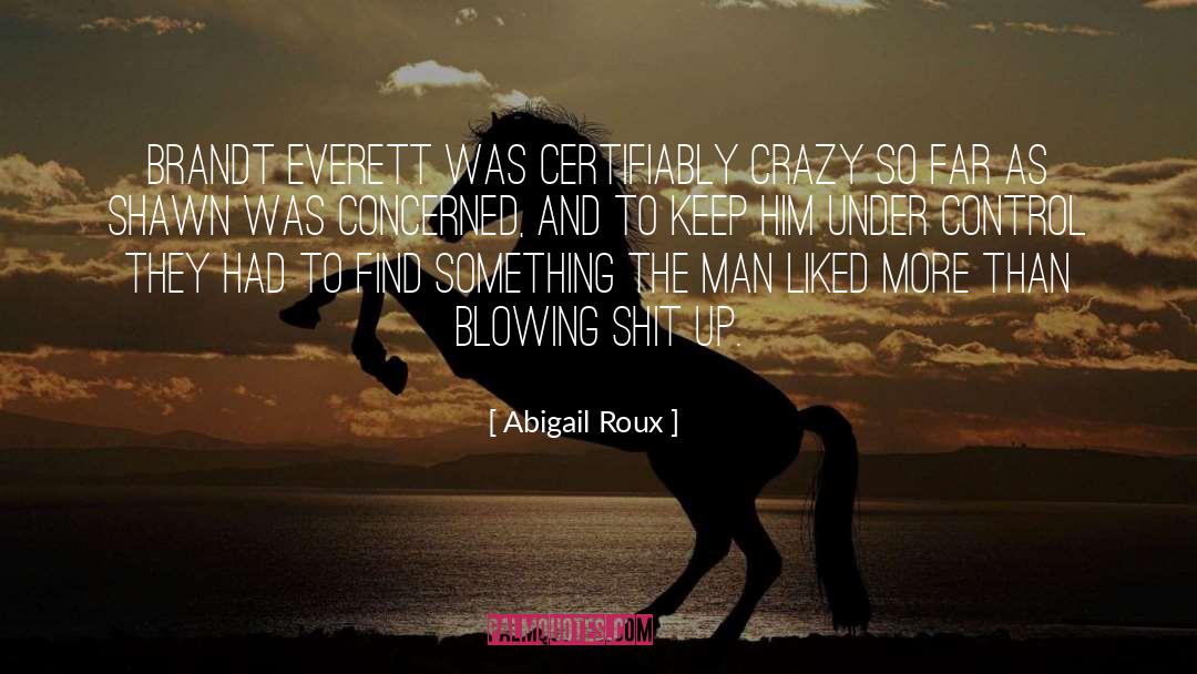 Blowing It quotes by Abigail Roux