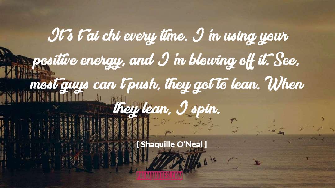 Blowing quotes by Shaquille O'Neal