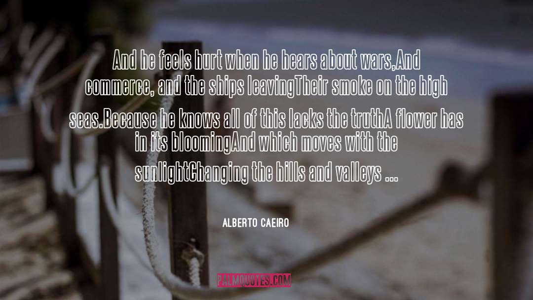 Blowing Smoke quotes by Alberto Caeiro