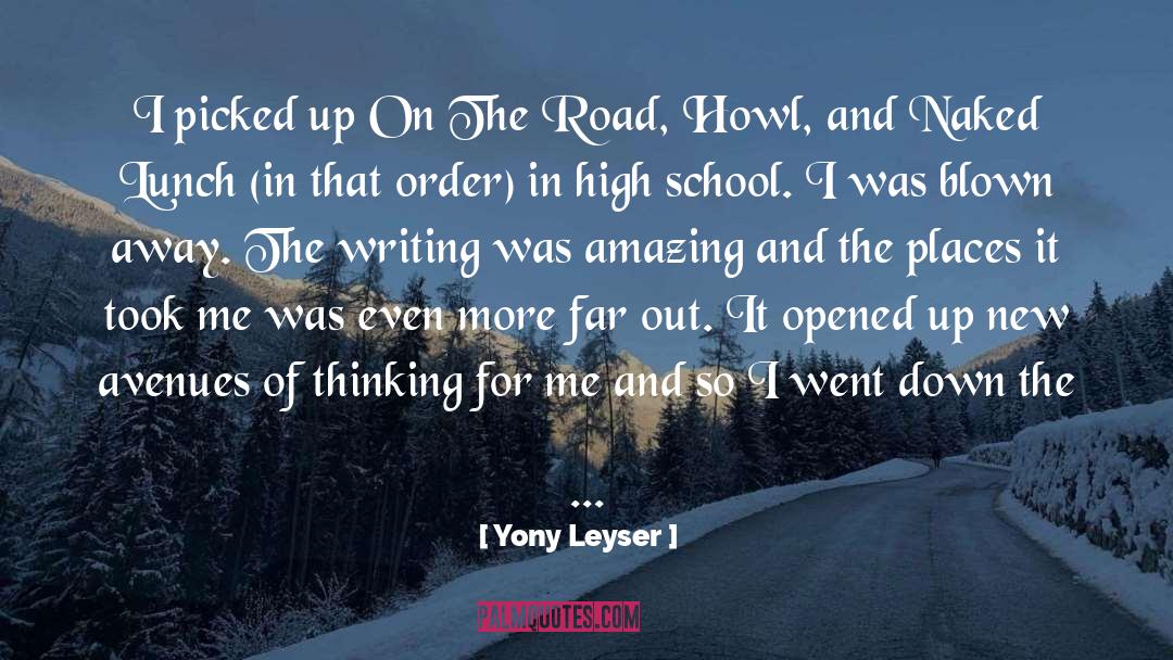 Blown Away quotes by Yony Leyser