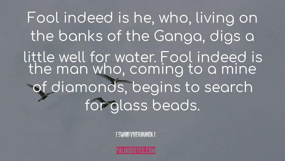 Blown Glass quotes by Swami Vivekananda