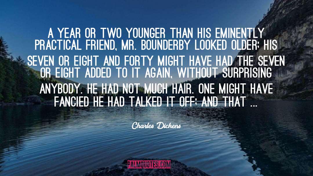 Blown quotes by Charles Dickens