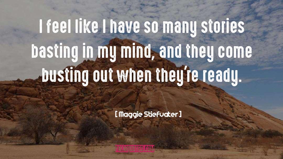 Blows My Mind quotes by Maggie Stiefvater