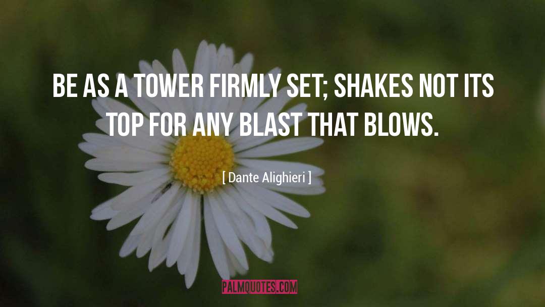 Blows quotes by Dante Alighieri