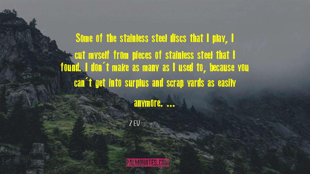 Blucher Stainless Steel quotes by Z'EV