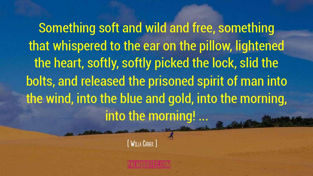 Blue And Gold quotes by Willa Cather