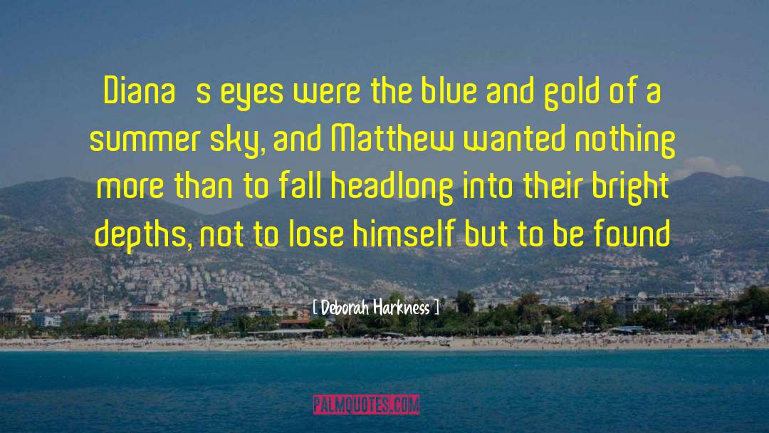 Blue And Gold quotes by Deborah Harkness
