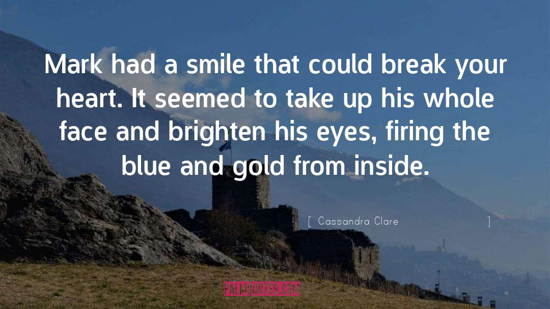 Blue And Gold quotes by Cassandra Clare