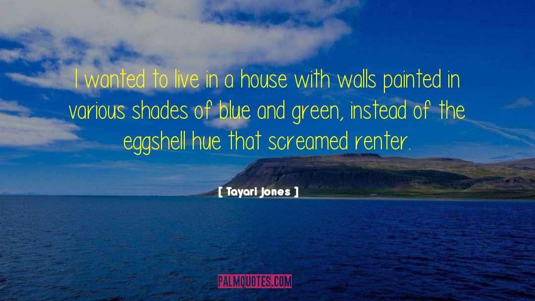 Blue And Green quotes by Tayari Jones