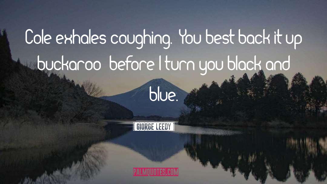 Blue And Green quotes by Giorge Leedy