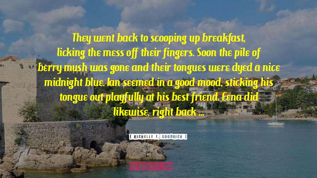 Blue And Green quotes by Richelle E. Goodrich