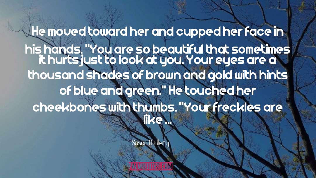 Blue And Green quotes by Susan Mallery