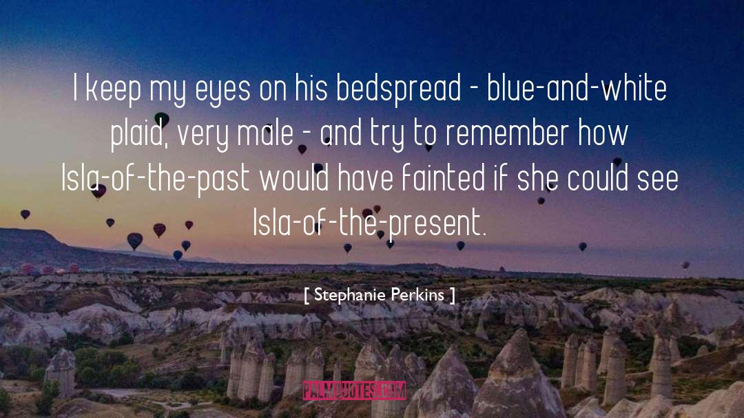 Blue And White quotes by Stephanie Perkins