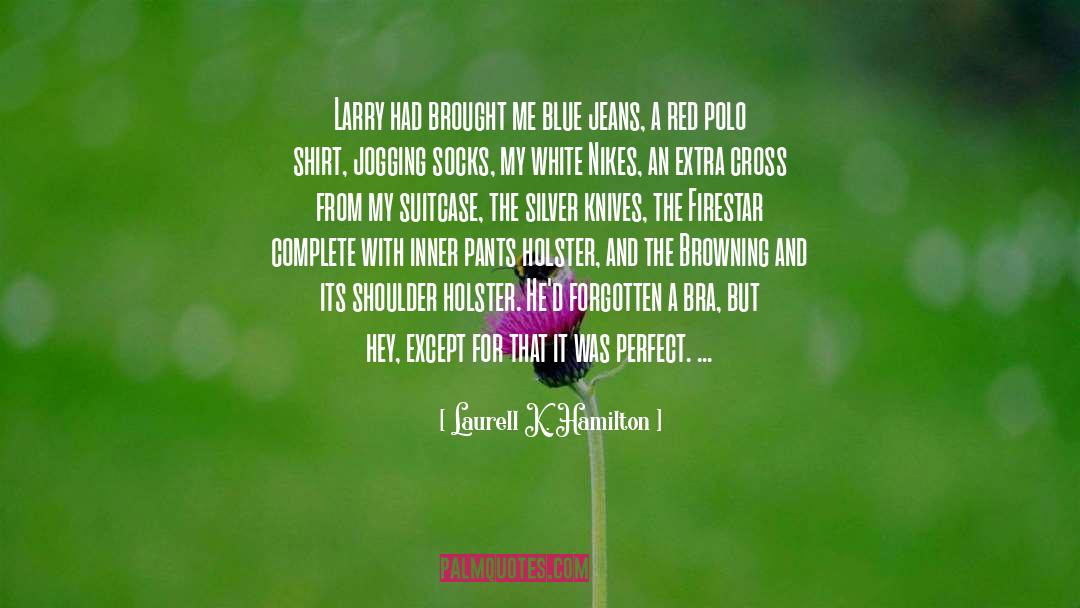 Blue Balloons quotes by Laurell K. Hamilton