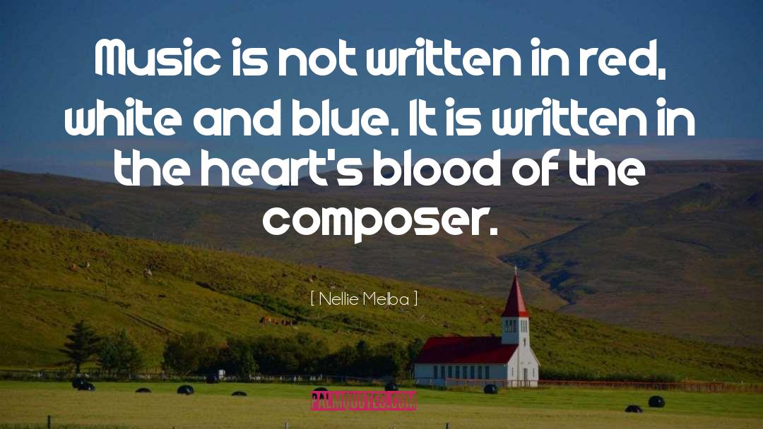 Blue Blood quotes by Nellie Melba