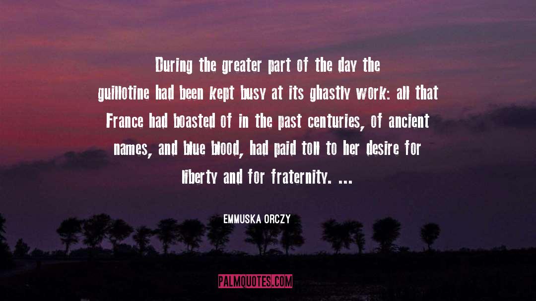 Blue Blood quotes by Emmuska Orczy