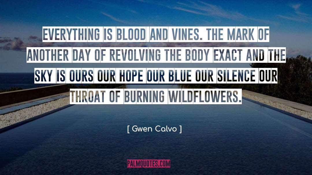 Blue Chips quotes by Gwen Calvo