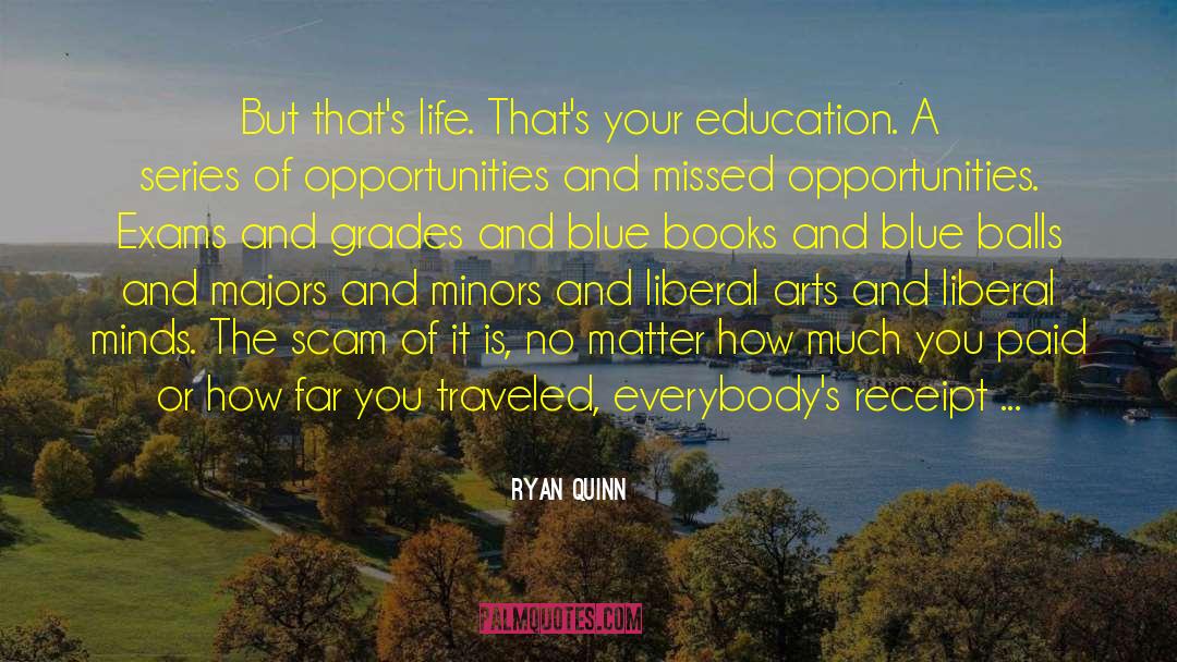 Blue Clouds quotes by Ryan Quinn