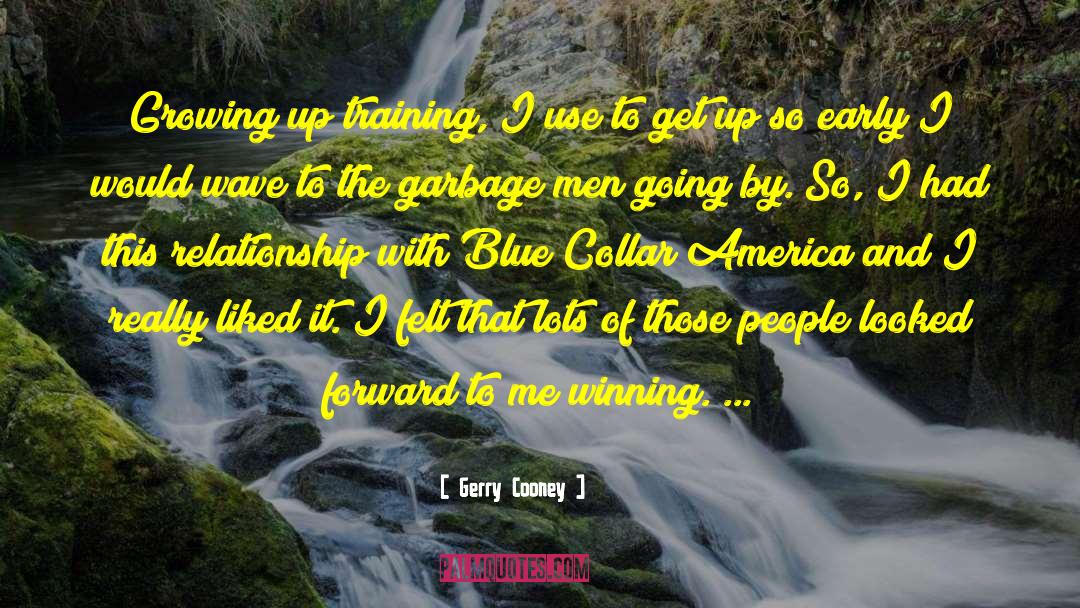 Blue Collar quotes by Gerry Cooney