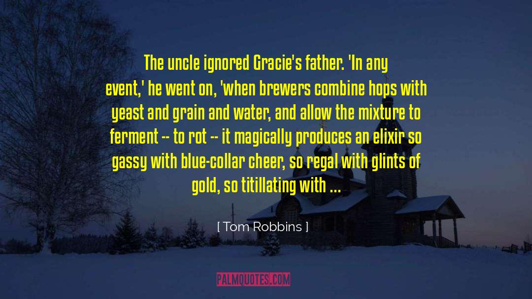 Blue Collar quotes by Tom Robbins