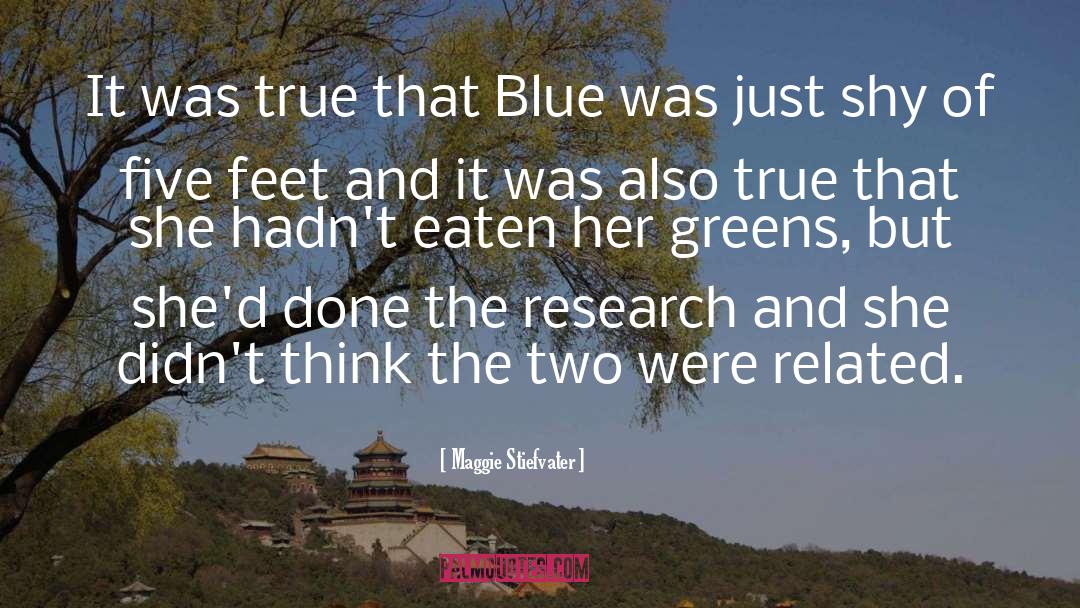 Blue Cross Blue Shield Of Tennessee quotes by Maggie Stiefvater