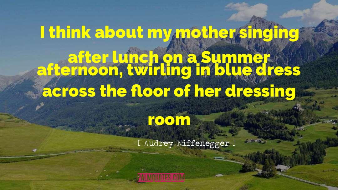 Blue Dress quotes by Audrey Niffenegger