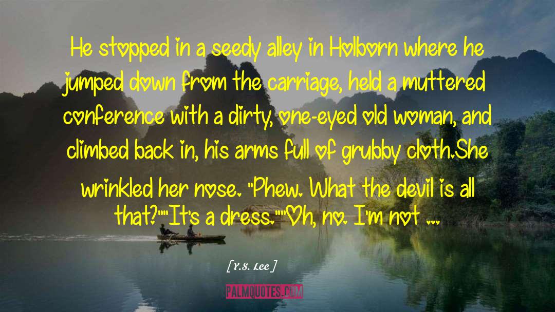 Blue Eyed Devil quotes by Y.S. Lee