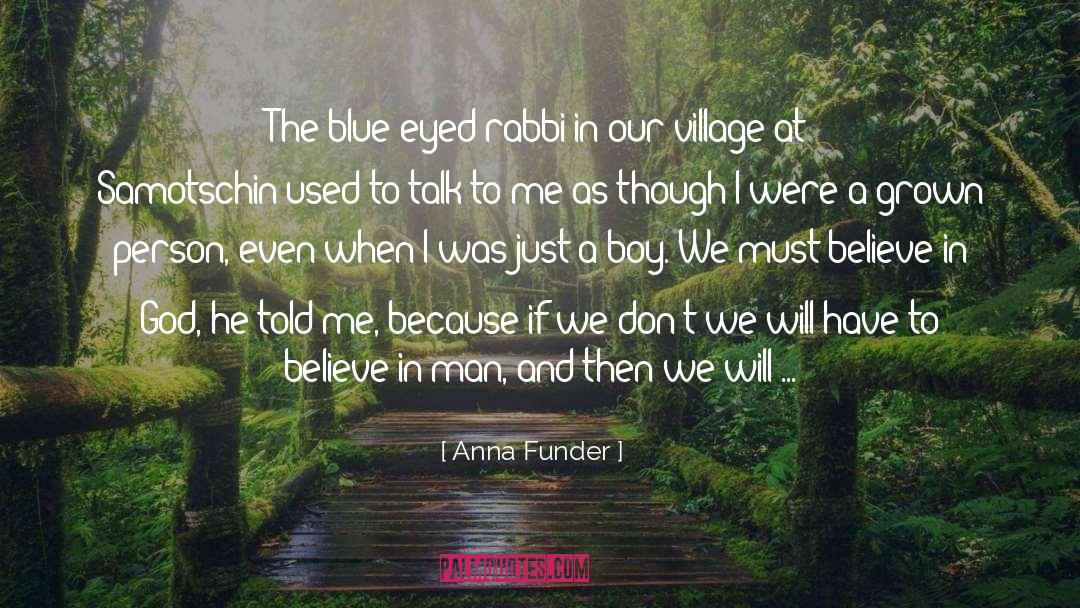 Blue Eyed quotes by Anna Funder
