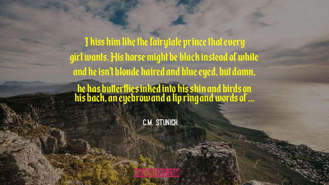 Blue Eyed quotes by C.M. Stunich