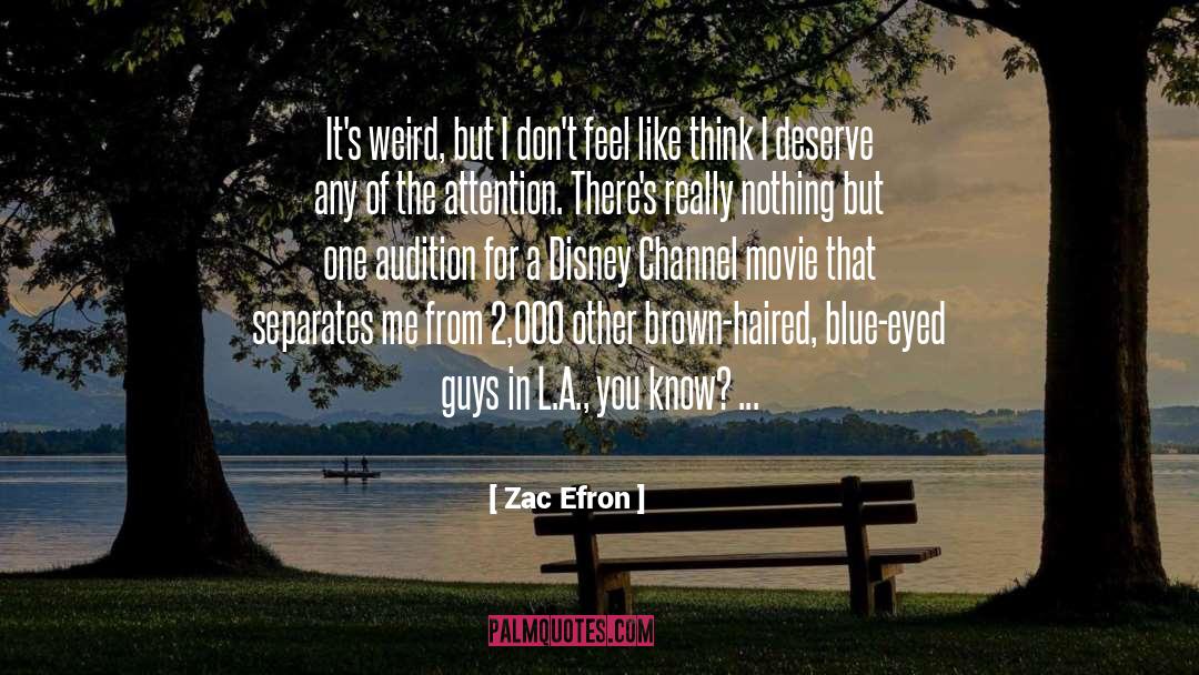 Blue Eyed quotes by Zac Efron