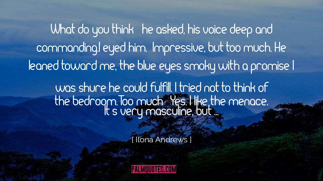 Blue Eyes quotes by Ilona Andrews