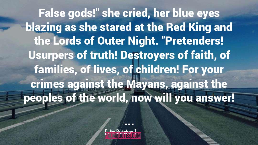 Blue Eyes quotes by Jim Butcher