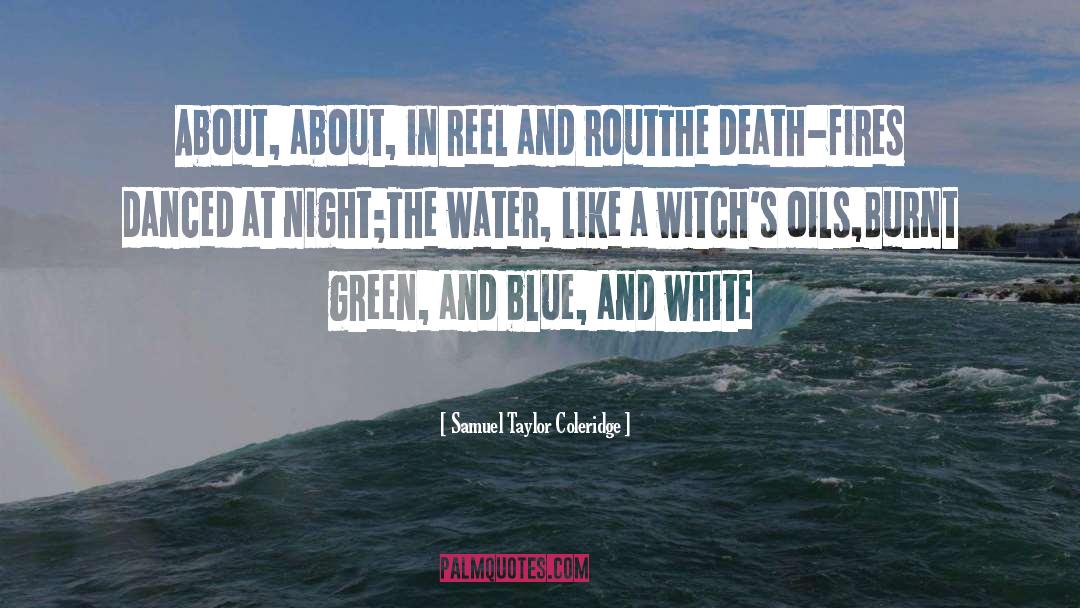 Blue Green Sea quotes by Samuel Taylor Coleridge