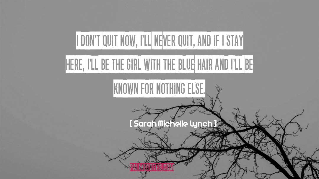 Blue Hair quotes by Sarah Michelle Lynch