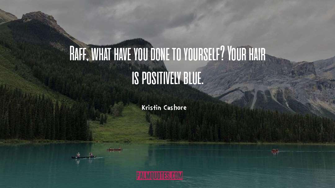 Blue Hair quotes by Kristin Cashore