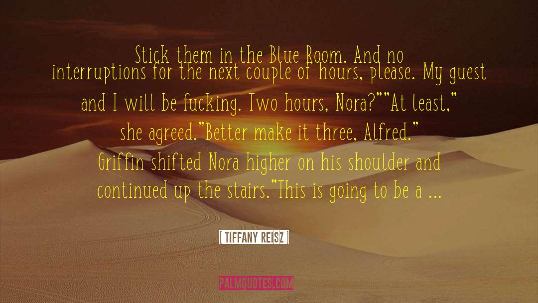 Blue Hour quotes by Tiffany Reisz
