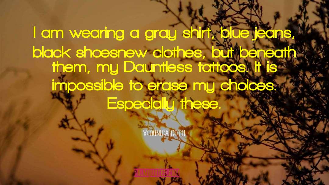 Blue Jeans quotes by Veronica Roth