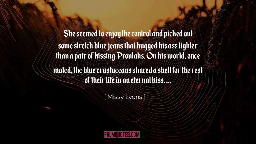 Blue Jeans quotes by Missy Lyons