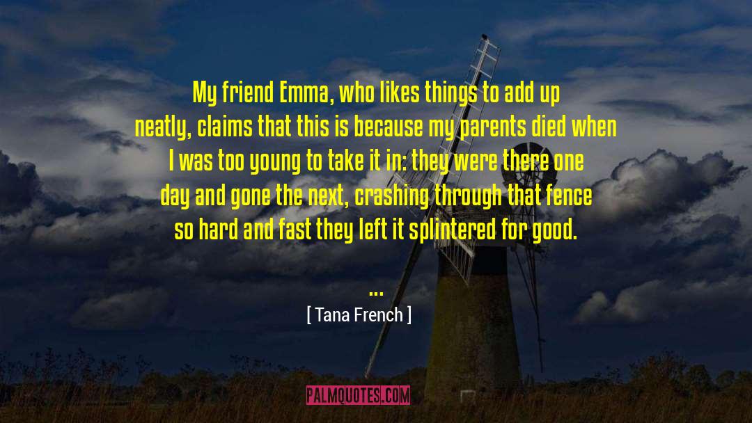 Blue Moon quotes by Tana French