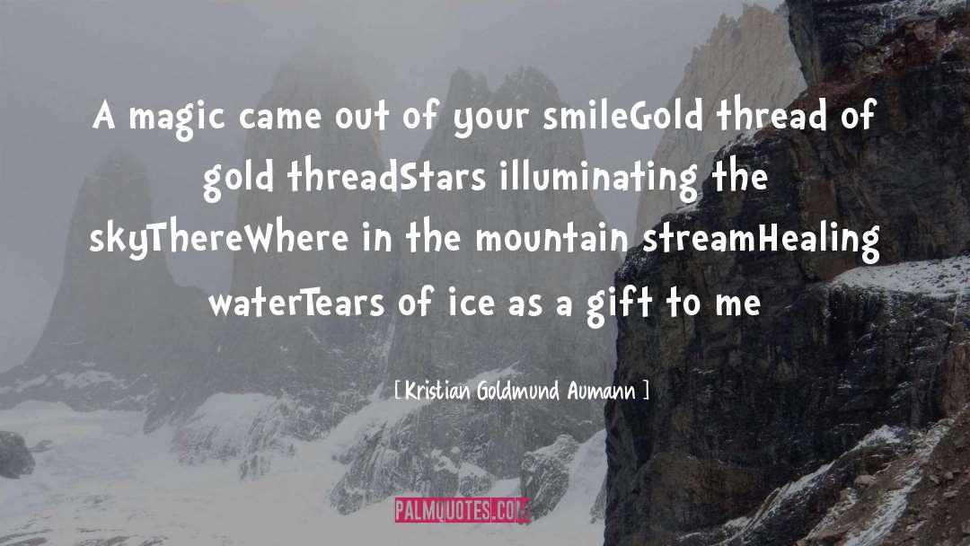 Blue Mountain quotes by Kristian Goldmund Aumann