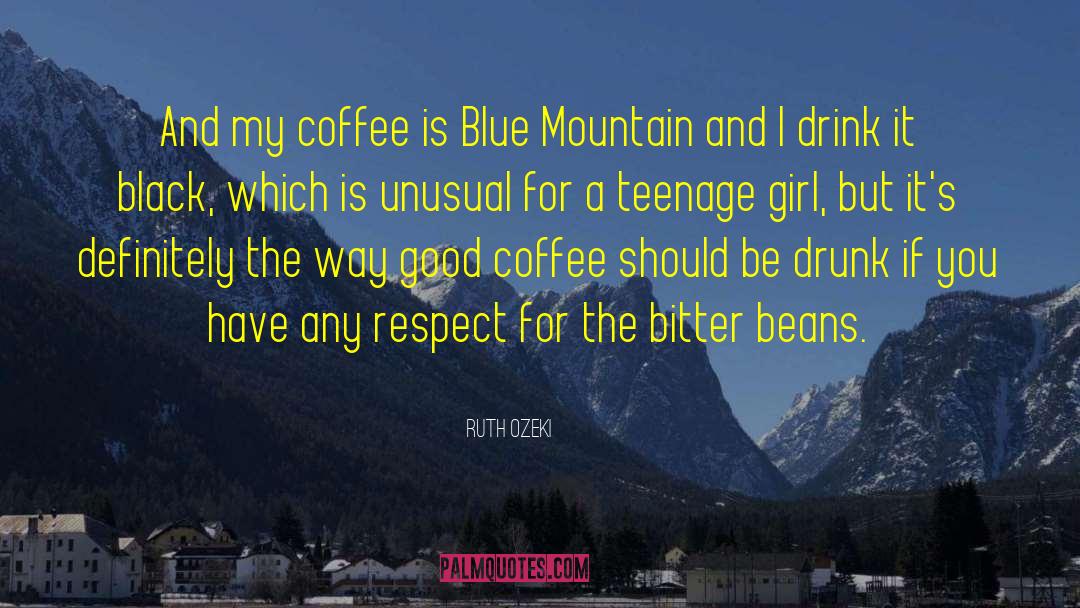 Blue Mountain quotes by Ruth Ozeki