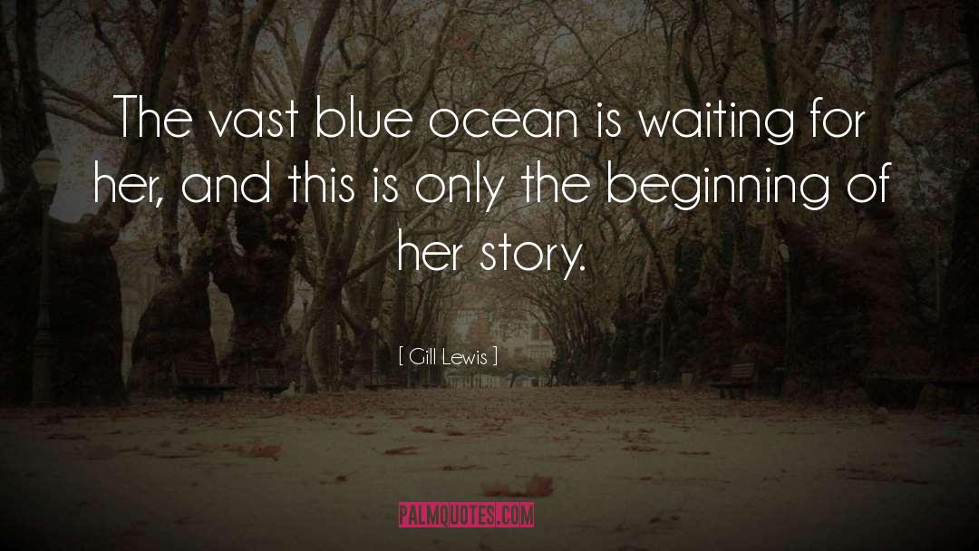 Blue Ocean quotes by Gill Lewis