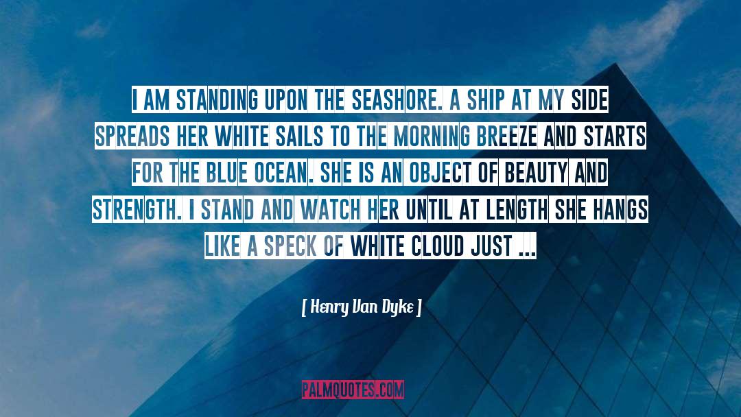 Blue Ocean quotes by Henry Van Dyke