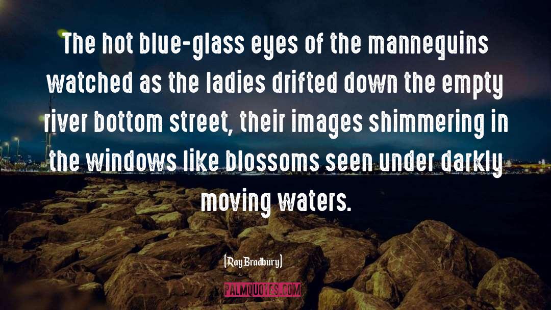 Blue Ocean quotes by Ray Bradbury